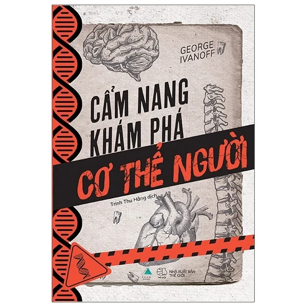 Cẩm Nang Khám Phá Cơ Thể Người - George Ivanoff