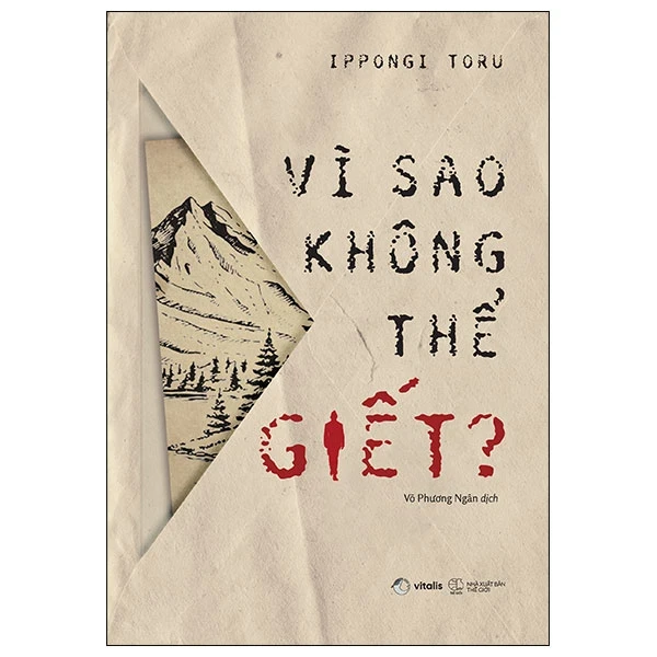 Vì Sao Không Thể Giết? - Ippongi Toru