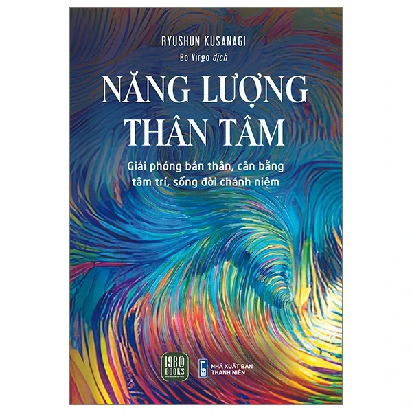 Năng Lượng Thân Tâm - Ryushun Kusanagi