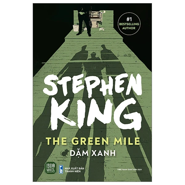 The Green Mile - Dặm Xanh - Stephen King