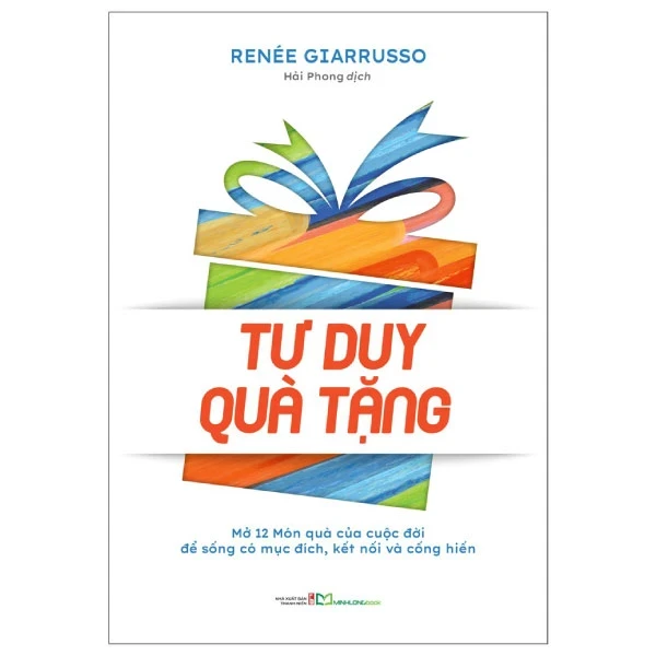 Tư Duy Quà Tặng - Renée Giarrusso