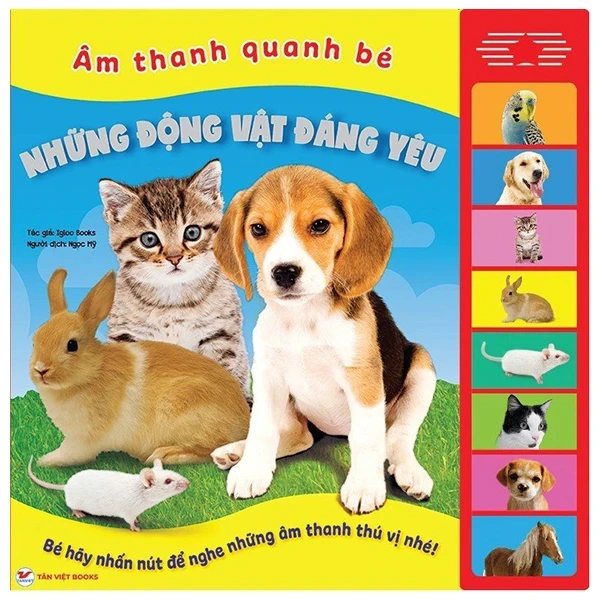 Sách Âm Thanh - Âm Thanh Quanh Bé - Những Động Vật Đáng Yêu - Igloo Books