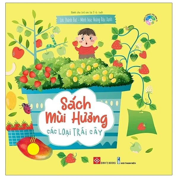 Sách Mùi Hương - Các Loại Trái Cây (Bìa Cứng) - Thành Đạt, Hoàng Đậu Xanh