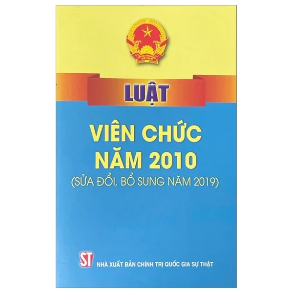 Luật Viên Chức Năm 2010 (Sửa Đổi, Bổ Sung Năm 2019) - Quốc Hội