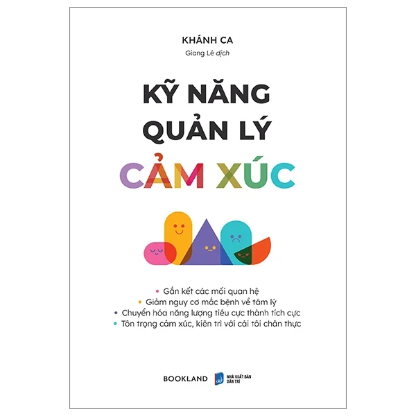 Kỹ Năng Quản Lý Cảm Xúc - Khánh Ca