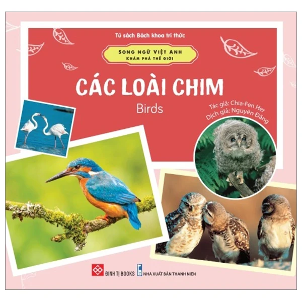 Song Ngữ Việt Anh - Khám Phá Thế Giới - Các Loài Chim - Birds - Chia-Fen Her