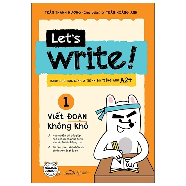 Let’s Write! - Viết Đoạn Không Khó - Tập 1 - Trần Thanh Hương, Trần Hoàng Anh