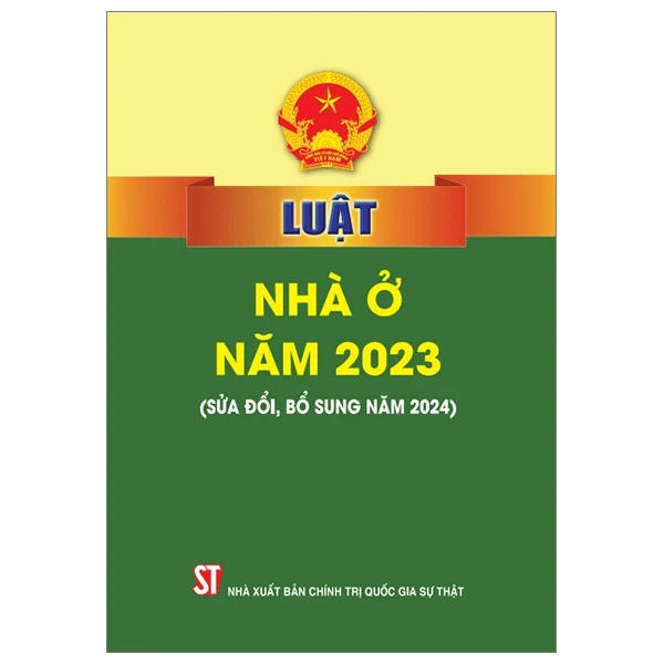 Luật Nhà Ở Năm 2023 (Sửa Đổi Bỗ Sung 2024) - Quốc Hội