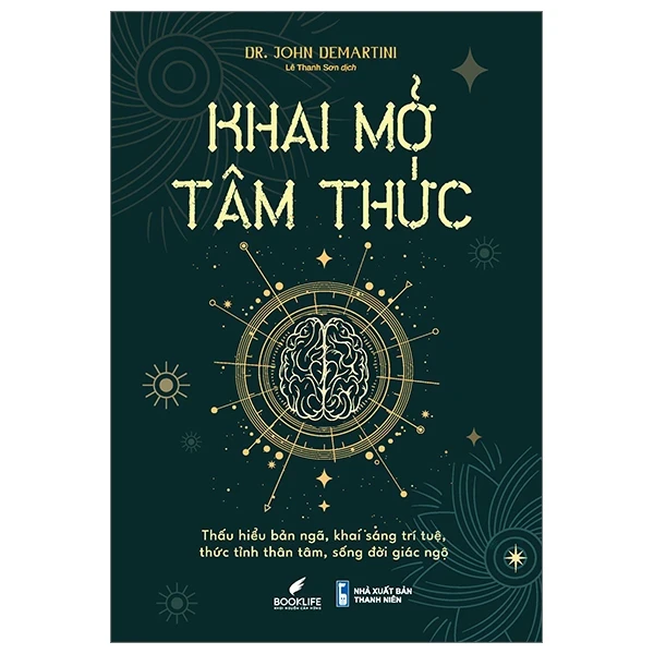 Khai Mở Tâm Thức - Dr. John Demartini