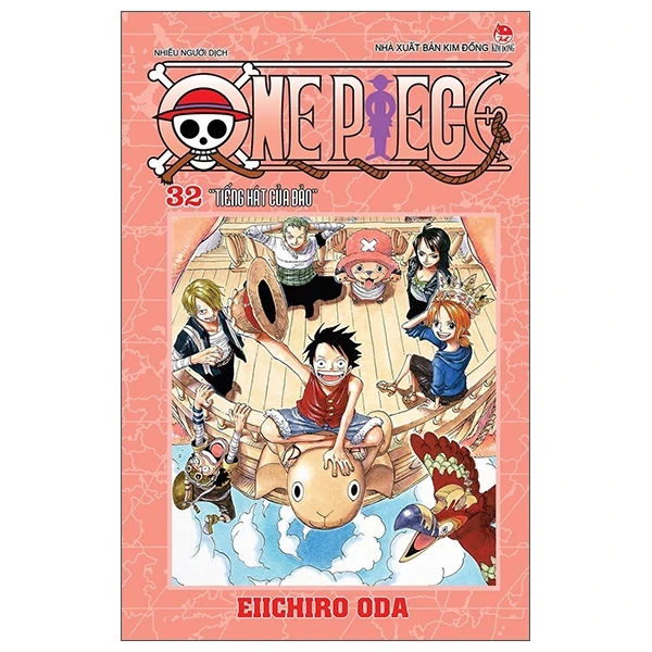 One Piece - Tập 32: Tiếng Hát Của Đảo - Eiichiro Oda