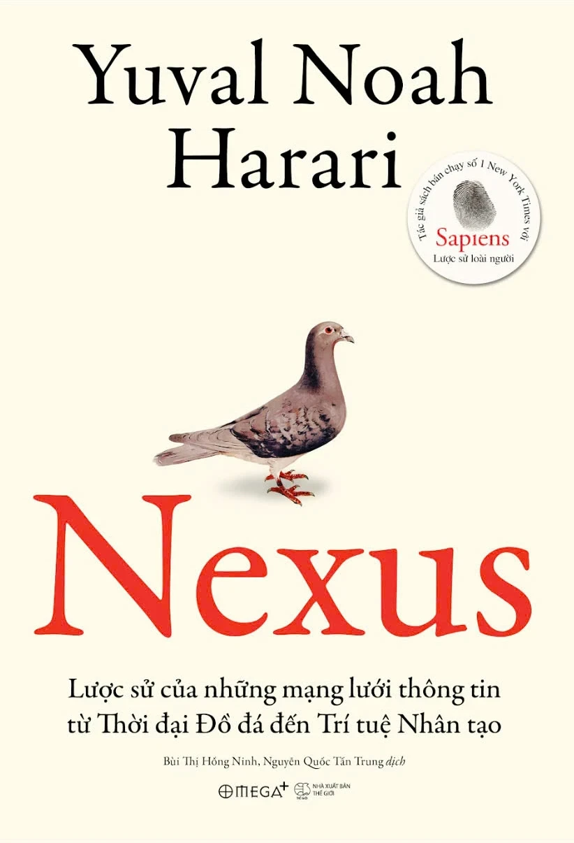 Nexus - Lược Sử Của Những Mạng Lưới Thông Tin Từ Thời Đại Đồ Đá Đến Trí Tuệ Nhân Tạo (Bìa Cứng) - Yuval Noah Harari