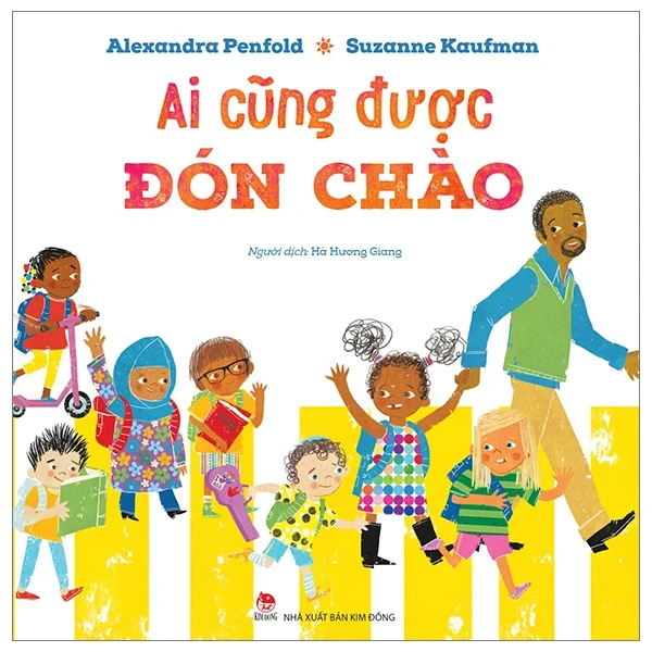 Ai Cũng Được Đón Chào - Alexandra Penfold, Suzanne Kaufman