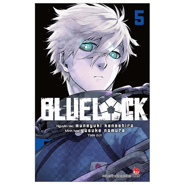 BlueLock - Tập 5 - Muneyuki Kaneshiro, Yusuke Nomura