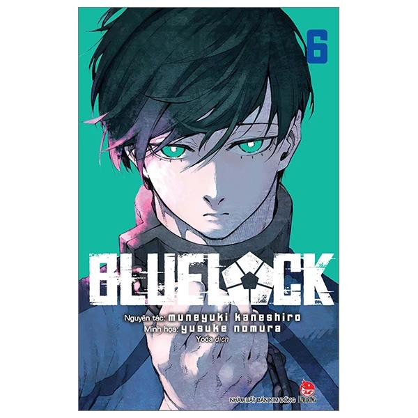 BlueLock - Tập 6 - Muneyuki Kaneshiro, Yusuke Nomura