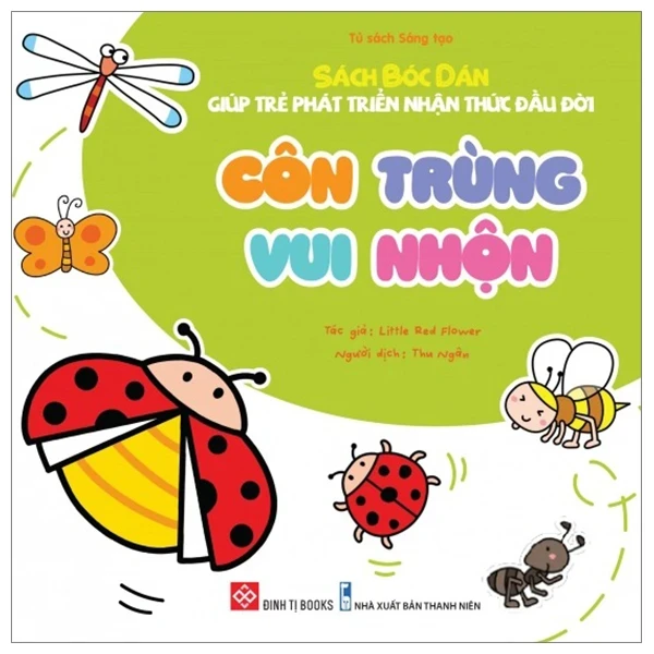 Sách Bóc Dán Giúp Trẻ Phát Triển Nhận Thức Đầu Đời - Côn Trùng Vui Nhộn - Little Red Flower