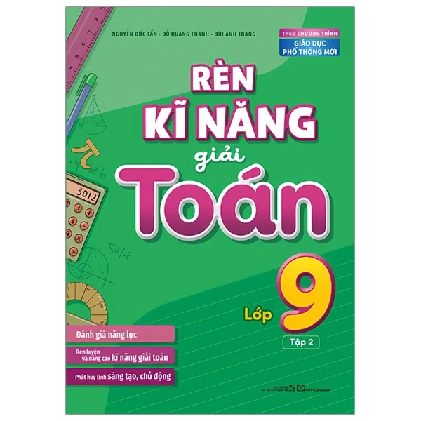 Rèn Kĩ Năng Giải Toán Lớp 9 - Tập 2 - Nguyễn Đức Tấn, Đỗ Quang Thanh