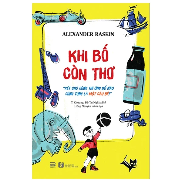 Khi Bố Còn Thơ - Alexander Raskin