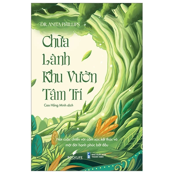 Chữa Lành Khu Vườn Tâm Trí - Dr. Anita Phillips