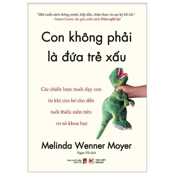 Con Không Phải Là Đứa Trẻ Xấu - Melinda Wenner Moyer