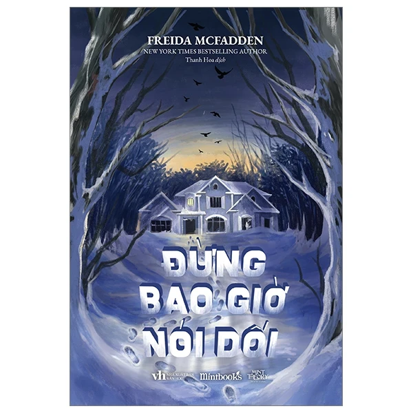 Đừng Bao Giờ Nói Dối - Freida McFadden