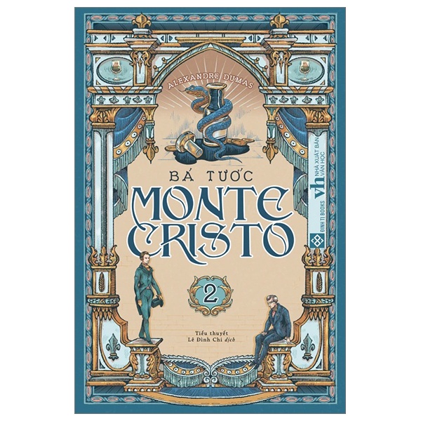 Bá Tước Monte Cristo - Tập 2 - Alexandre Dumas