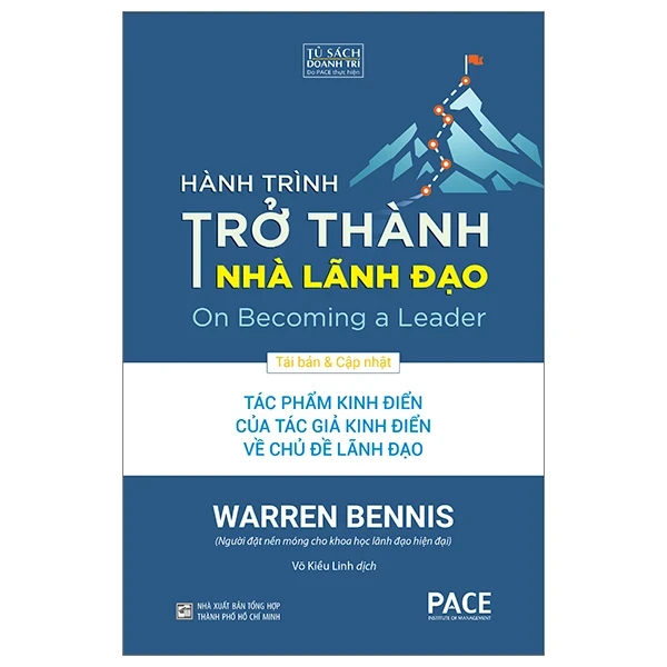 Hành Trình Trở Thành Nhà Lãnh Đạo - On Becoming A Leader - Warren Bennis