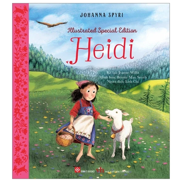 Illustrated Special Edition - Heidi - Johanna Spyri, Jeanne Willis, Briony May Smith