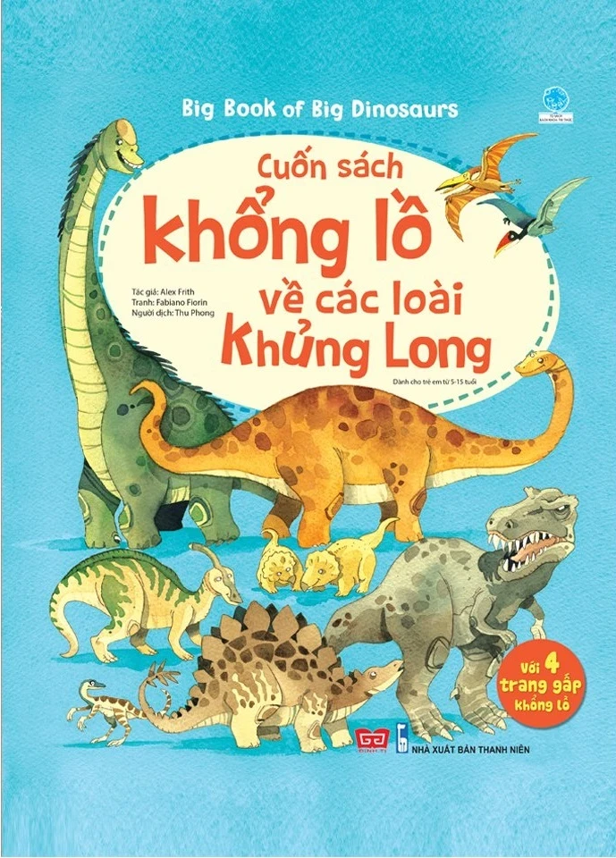 Cuốn Sách Khổng Lồ Về Các Loại Khủng Long - Alex Frith