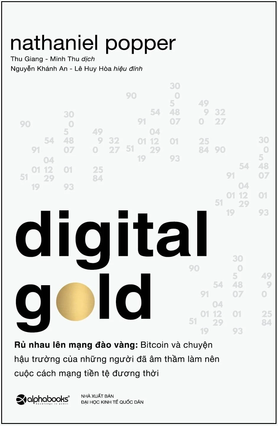 Digital Gold - Rủ Nhau Lên Mạng Đào Vàng - Nathaniel