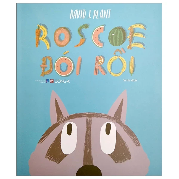 Roscoe Đói Rồi - David J Plant