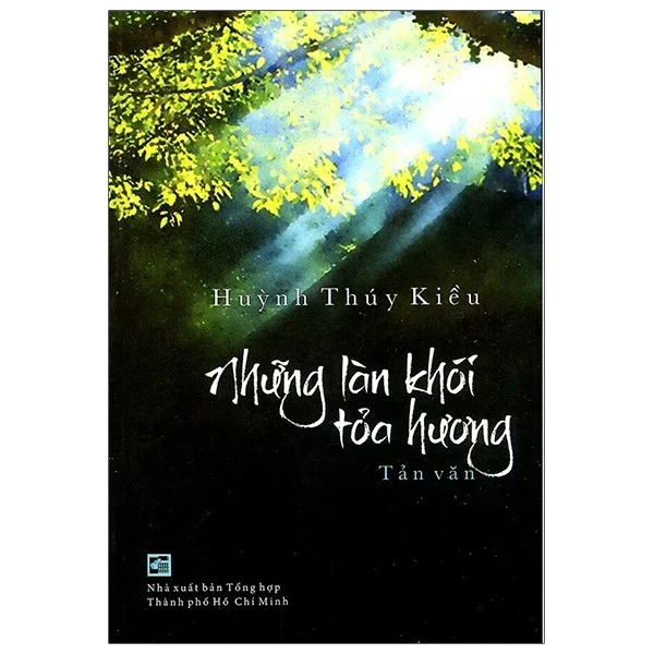 Những Làn Khói Tỏa Hương - Huỳnh Thúy Kiều