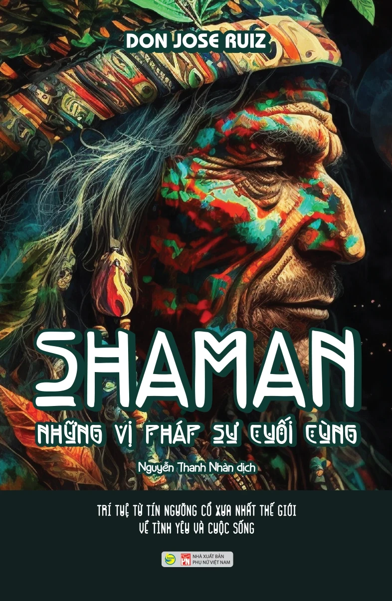 Shaman - Những Vị Pháp Sư Cuối Cùng - Don Jose Ruiz