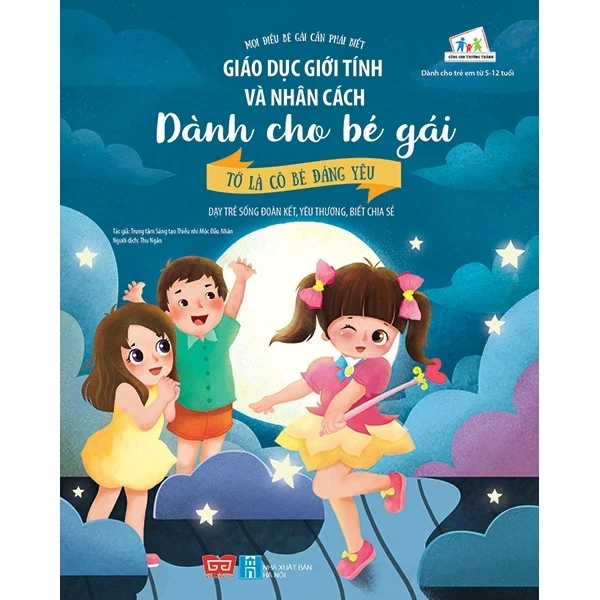 Giáo Dục Giới Tính Và Nhân Cách Dành Cho Bé Gái - Tớ Là Cô Bé Đáng Yêu - Trung tâm Sáng tạo Thiếu nhi Mộc Đầu Nhân