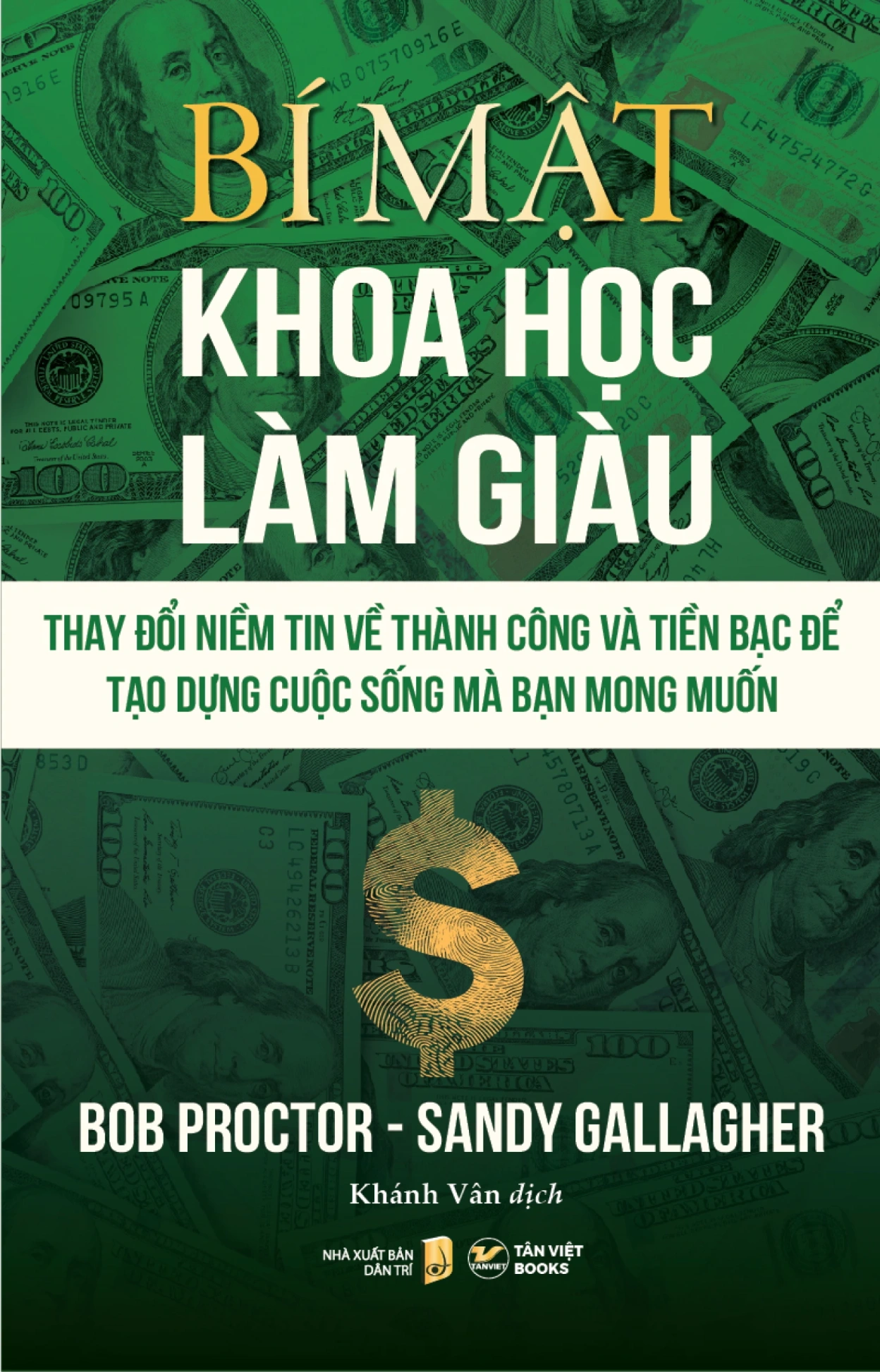 Bí Mật Khoa Học Làm Giàu - Bob Proctor, Sandy Gallagher