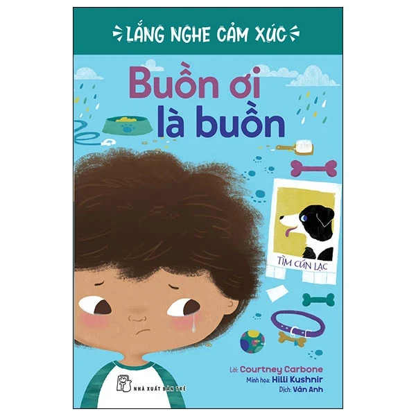 Lắng Nghe Cảm Xúc - Buồn Ơi Là Buồn - Courtney Carbone, Hilli Kushnir