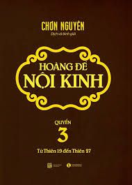 Hoàng đế nội kinh 3 - Chơn Nguyên