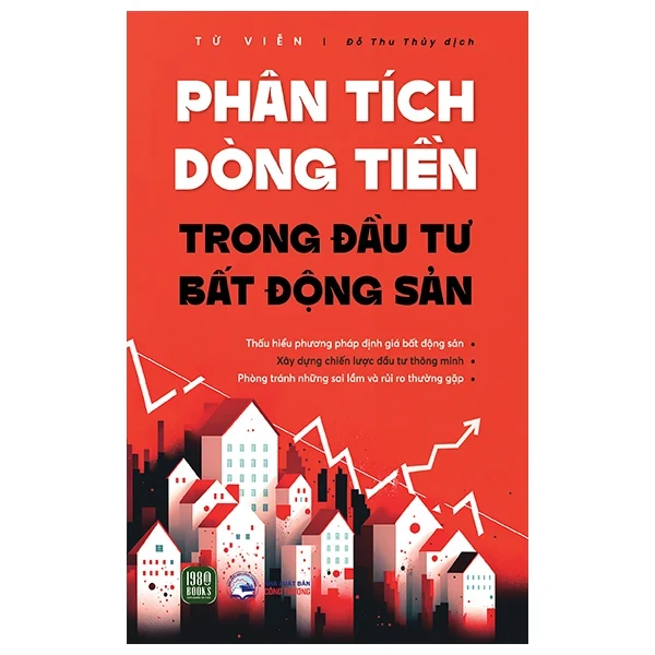 Phân Tích Dòng Tiền Trong Đầu Tư Bất Động Sản - Từ Viễn