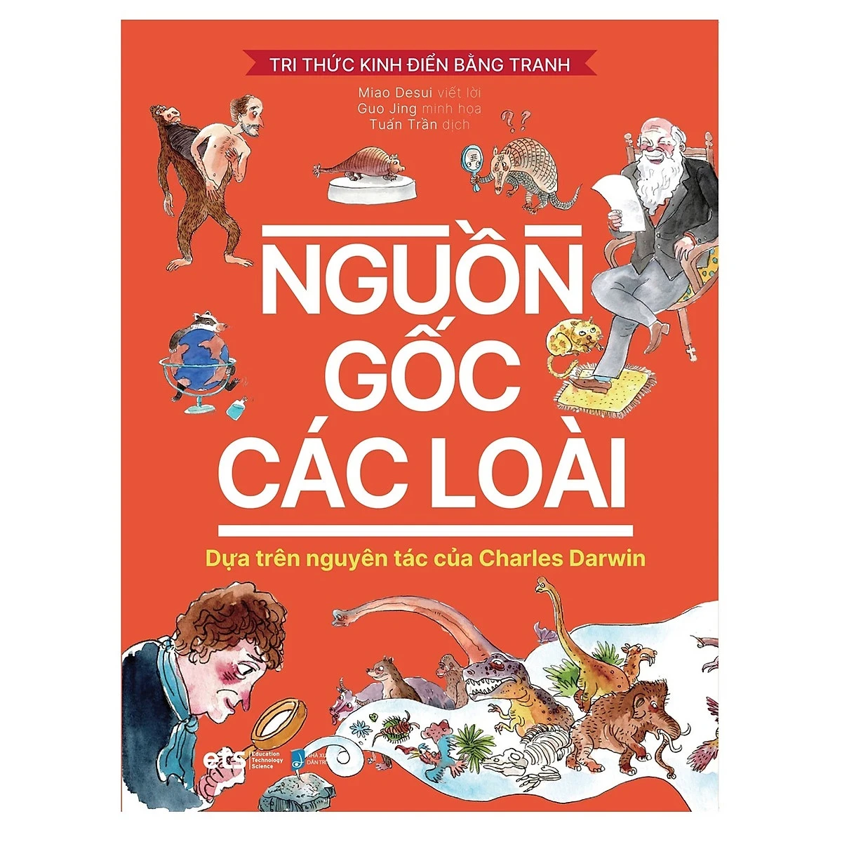 Tri Thức Kinh Điển Bằng Tranh - Nguồn Gốc Các Loài - Miao Desui