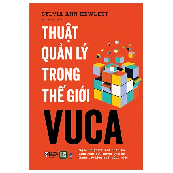 Thuật Quản Lý Trong Thế Giới VUCA - Sylvia Ann Hewlett