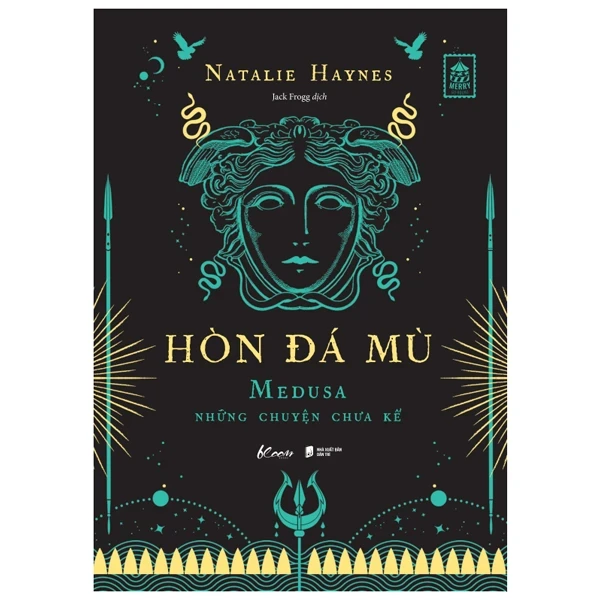 Hòn Đá Mù - Medusa Những Chuyện Chưa Kể - Natalie Haynes