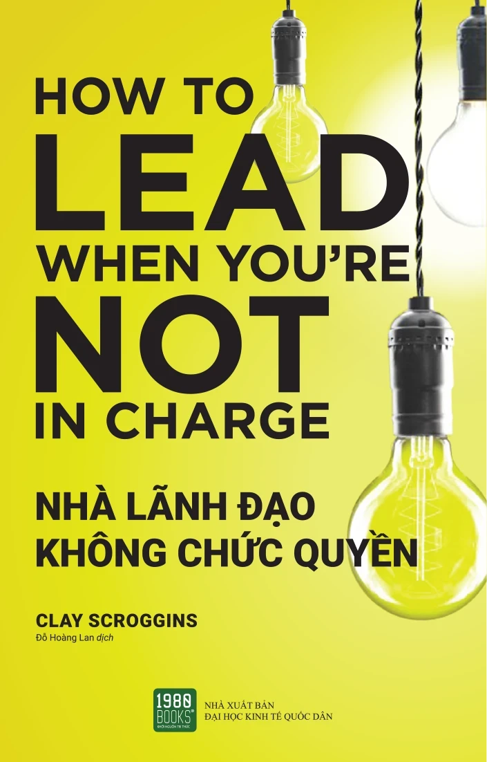 Nhà Lãnh Đạo Không Chức Quyền - Clay Scroggins