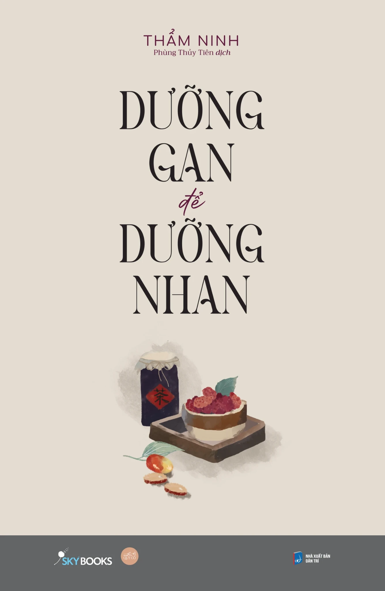 Dưỡng Gan Để Dưỡng Nhan - Thẩm Ninh