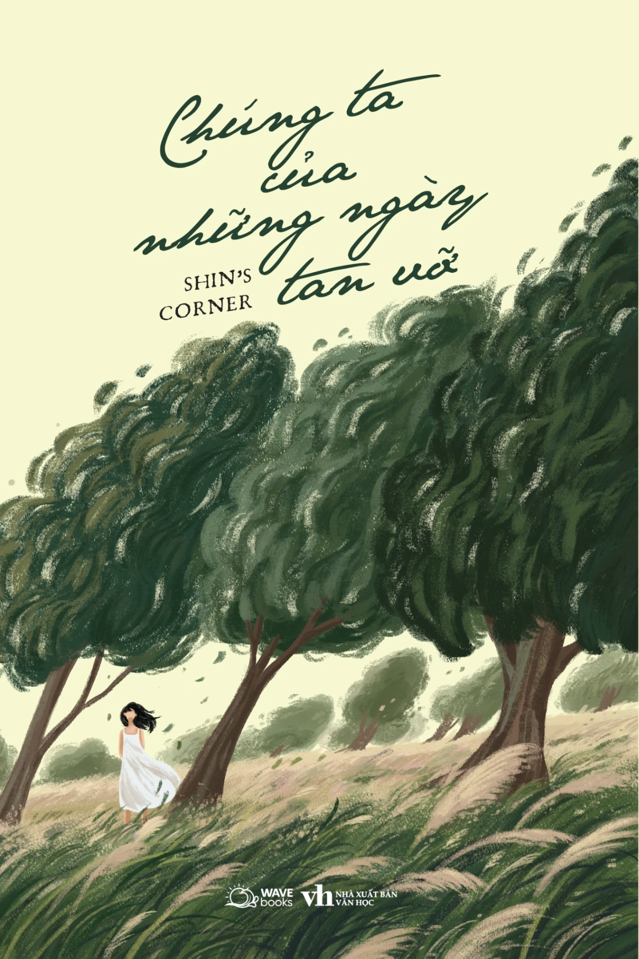 Chúng Ta Của Những Ngày Tan Vỡ - Shin’s corner