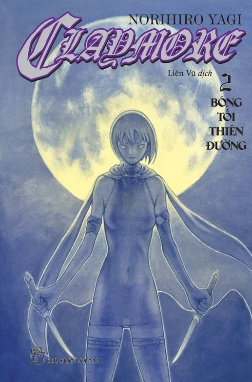 Claymore - Tập 2 - Bóng Tối Thiên Đường - Norihiro Yagi