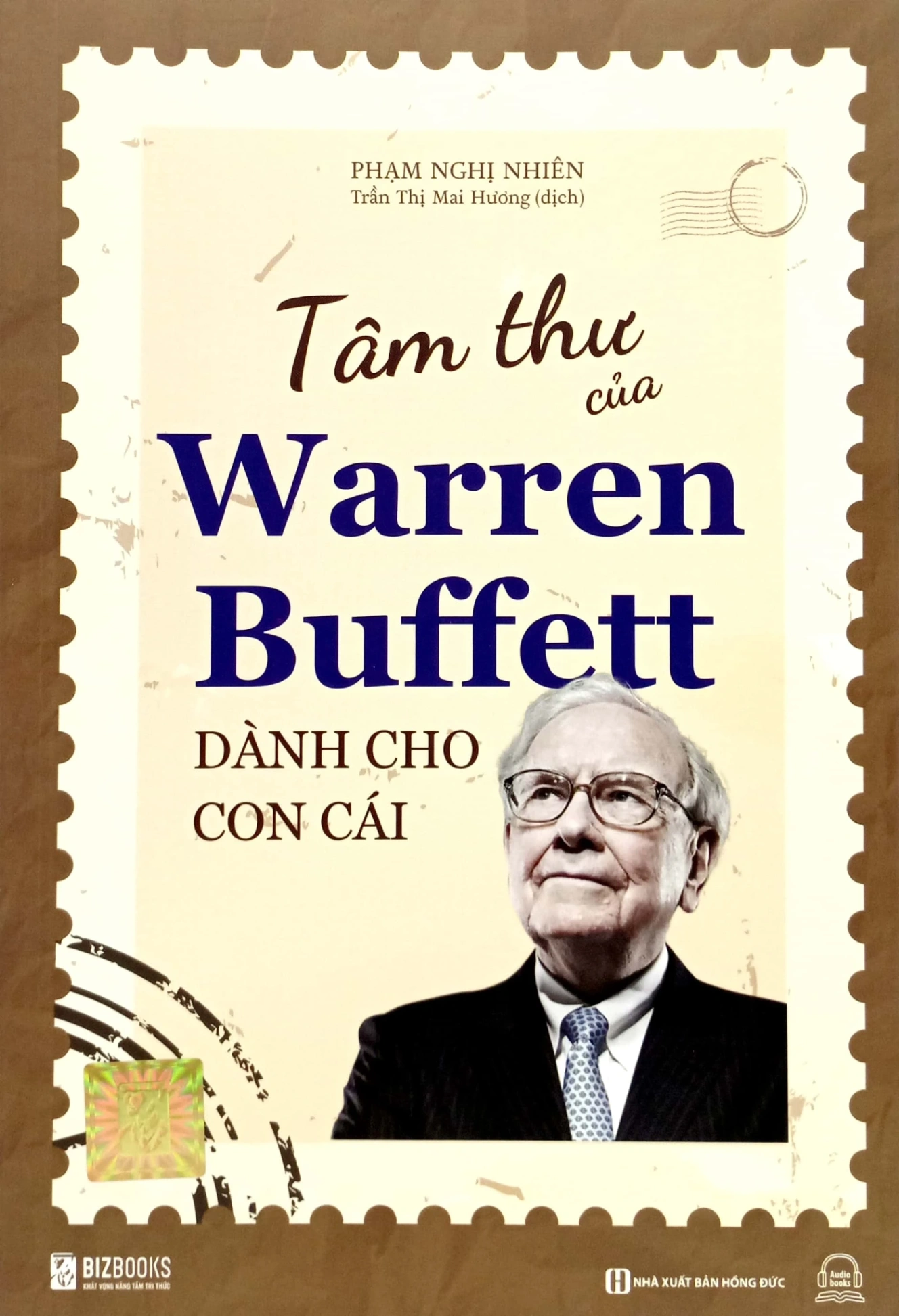 Tâm Thư Của Warren Buffett Dành Cho Con Cái - Phạm Nghị Nhiên