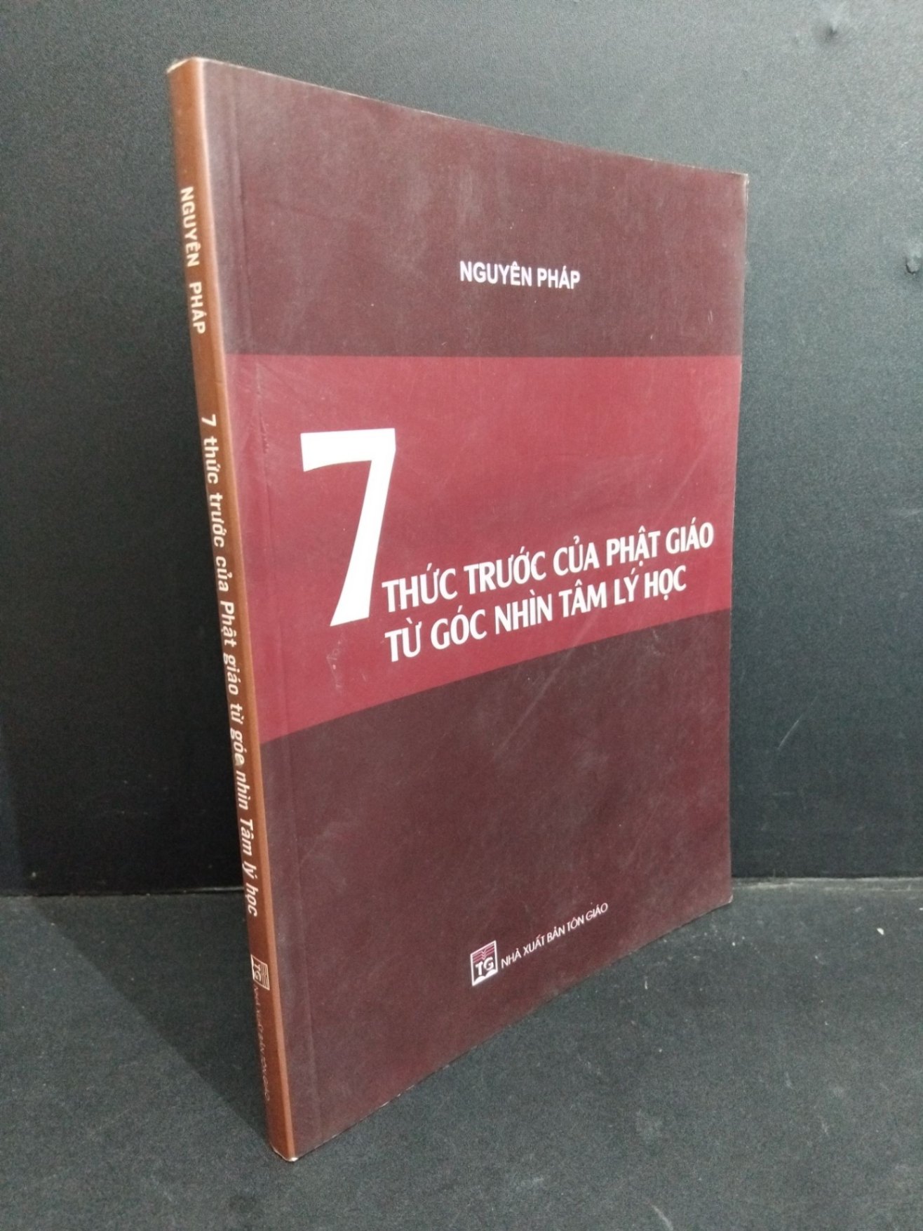 [Phiên Chợ Sách Cũ] 7 Thức Trước Của Phật Giáo Từ Góc Nhìn Tâm Lý Học - Nguyên Pháp 0612