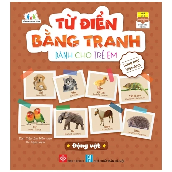 Từ Điển Bằng Tranh Dành Cho Trẻ Em - Động Vật - Đàm Tiểu Lâm