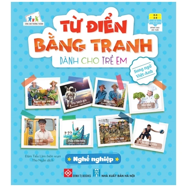 Từ Điển Bằng Tranh Dành Cho Trẻ Em - Nghề Nghiệp - Đàm Tiểu Lâm