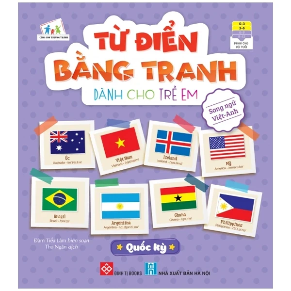 Từ Điển Bằng Tranh Dành Cho Trẻ Em - Quốc Kỳ - Đàm Tiểu Lâm