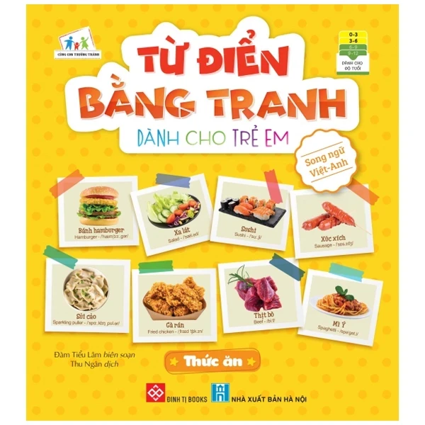 Từ Điển Bằng Tranh Dành Cho Trẻ Em - Thức Ăn - Đàm Tiểu Lâm